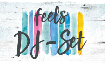 DJ Set Feels